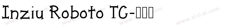 Inziu Roboto TC字体转换